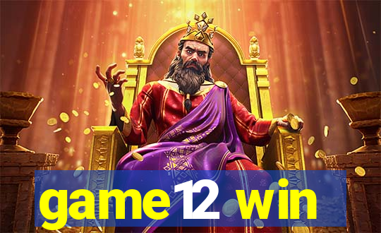 game12 win